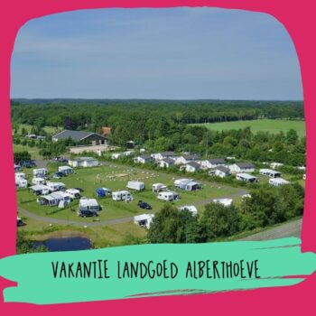 Vakantie Landgoed Alberthoeve